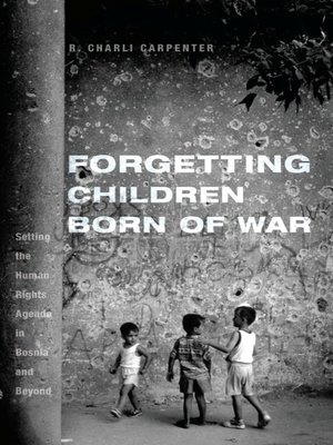 cover image of Forgetting Children Born of War